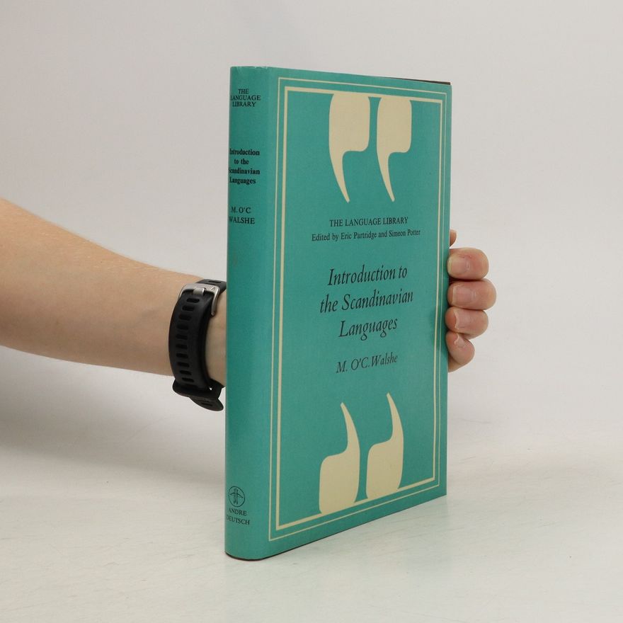 M. O'C. Walshe Introduction to the Scandinavian languages