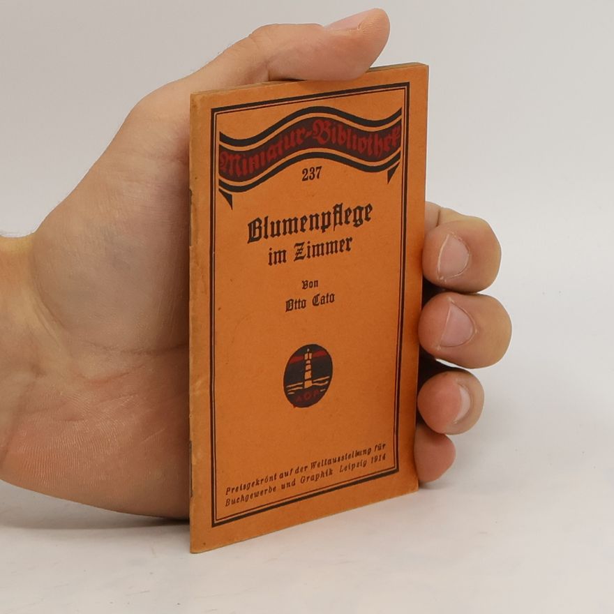 Otto Cato Blumenpflege im Zimmer