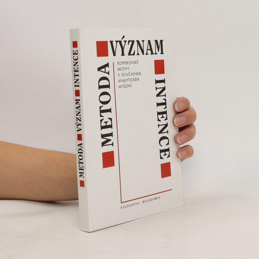 Vladimír Havlík Metoda - význam - intence. Popperovské motivy v současném analytickém myšlení