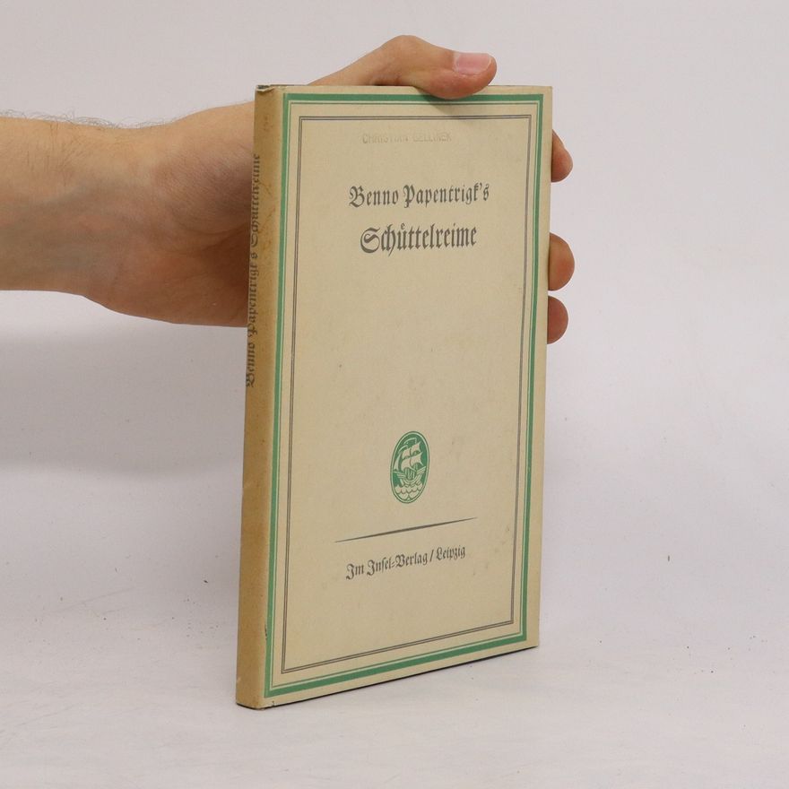 Benno Papentrigk Schüttelreime