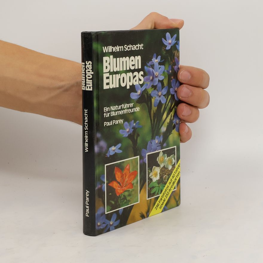 Wilhelm Schacht Blumen Europas