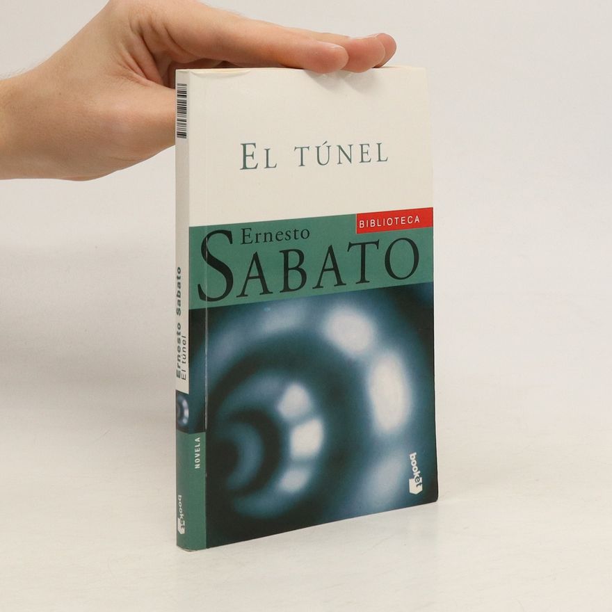Ernesto Sábato El túnel