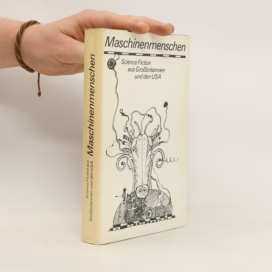 Various authors Maschinenmenschen. Science Fiction aus Großbritannien und den USA
