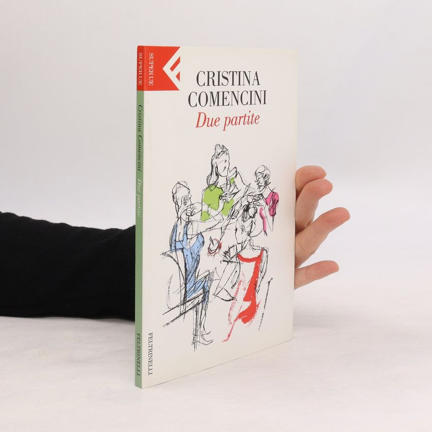 Cristina Comencini Due partite