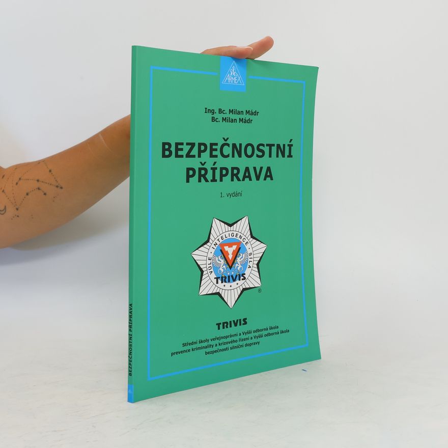 Milan Mádr Bezpečnostní příprava