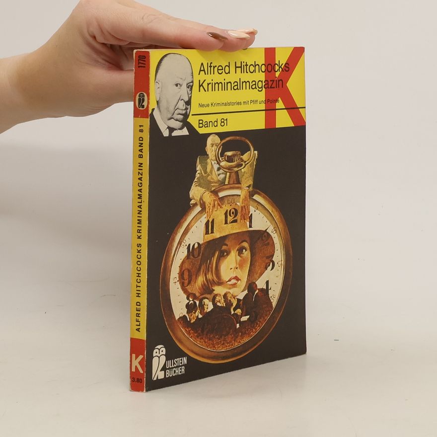 Kolektiv autorů Alfred Hitchcocks Kriminalmagazin. Band 81
