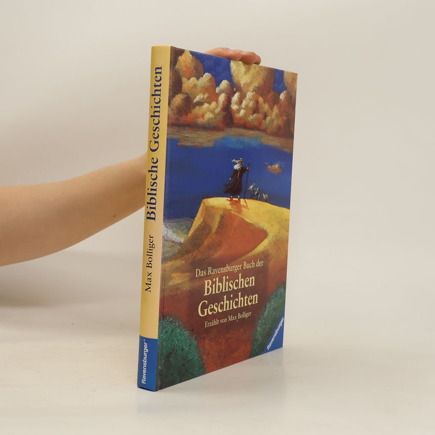 Max Bolliger Das Ravensburger Buch der biblischen Geschichten