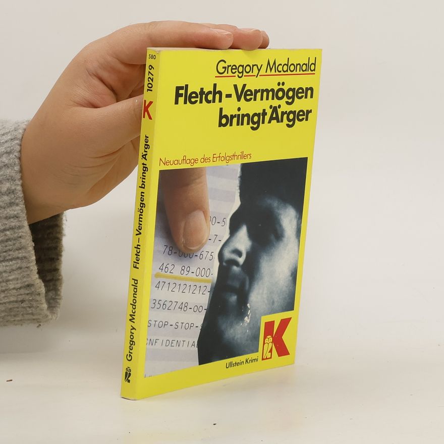 Gregory Macdonald Fletch - Vermögen bringt Ärger
