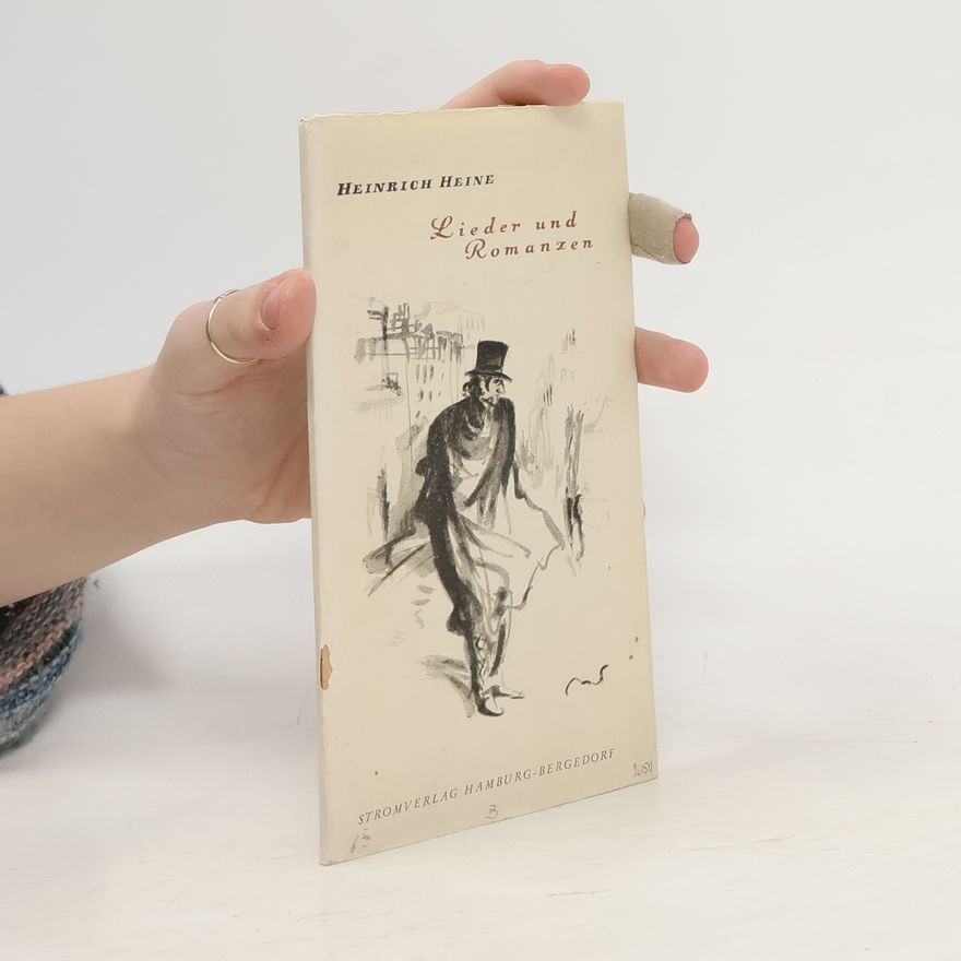 Heinrich Heine Lieder und Romanzen