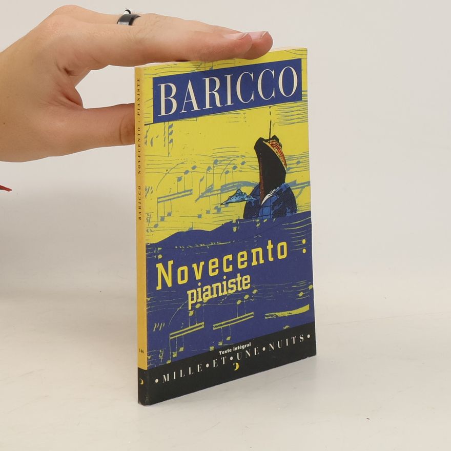 Alessandro Baricco Novecento. Pianiste