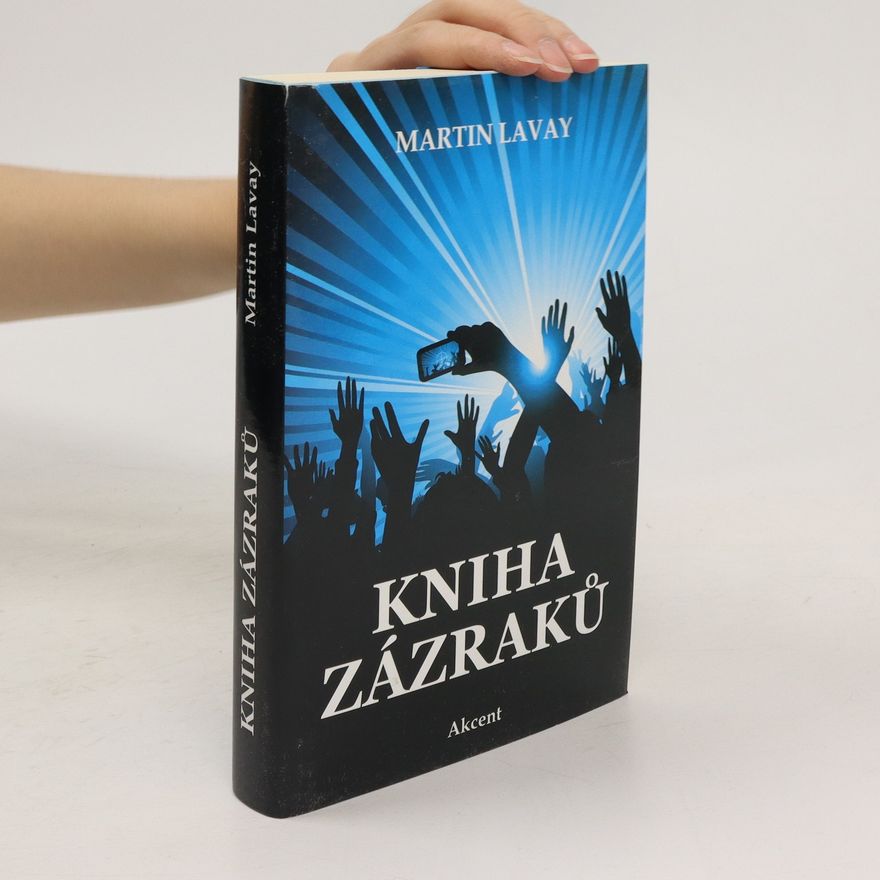 Martin Lavay Kniha zázraků