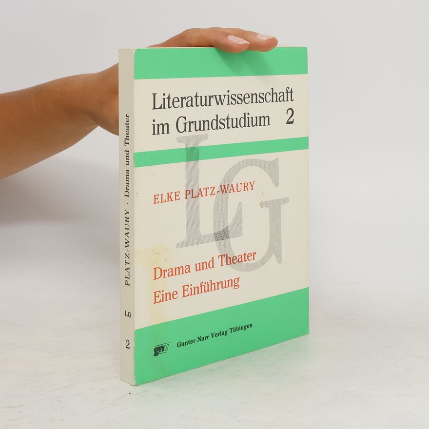 Elke Platz-Waury Drama und Theater