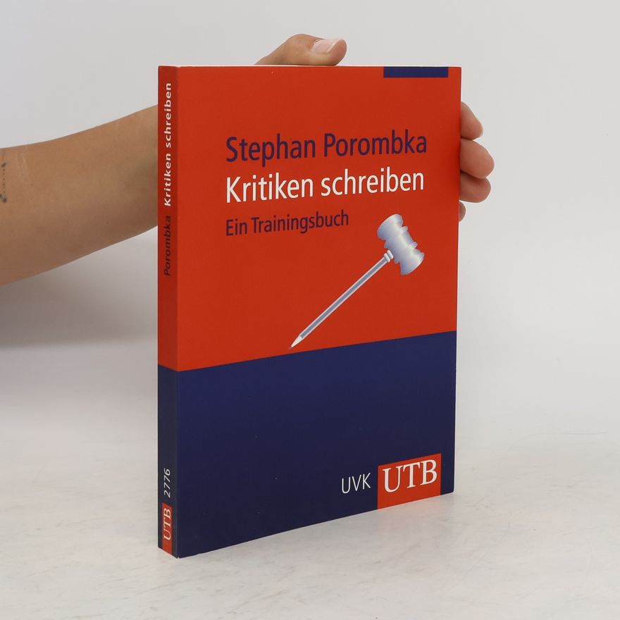 Stephan Porombka Kritiken schreiben