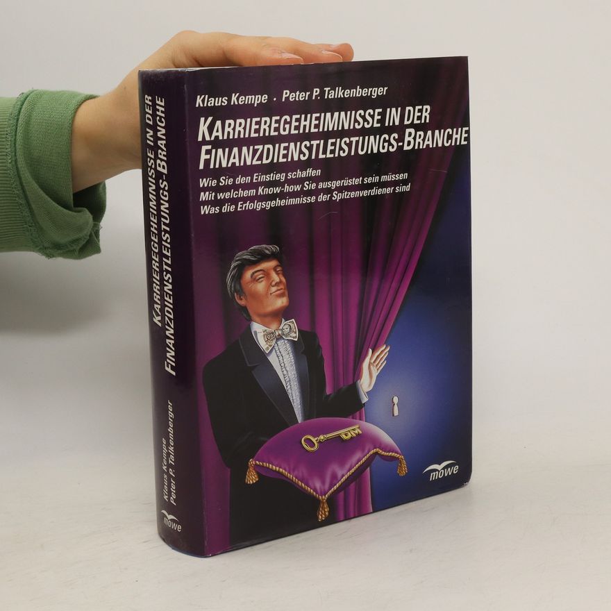 Klaus Kempe Karrieregeheimnisse in der Finanzdienstleistungs-Branche