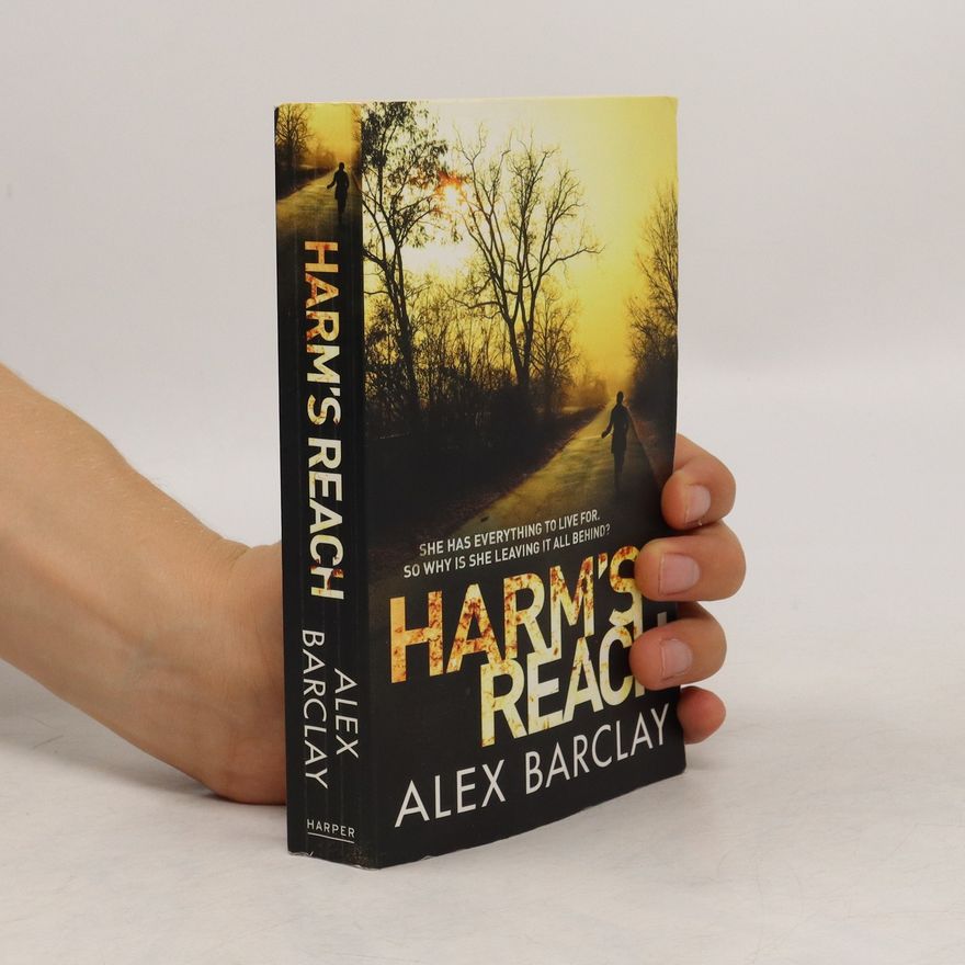 Alex Barclay Harm's Reach