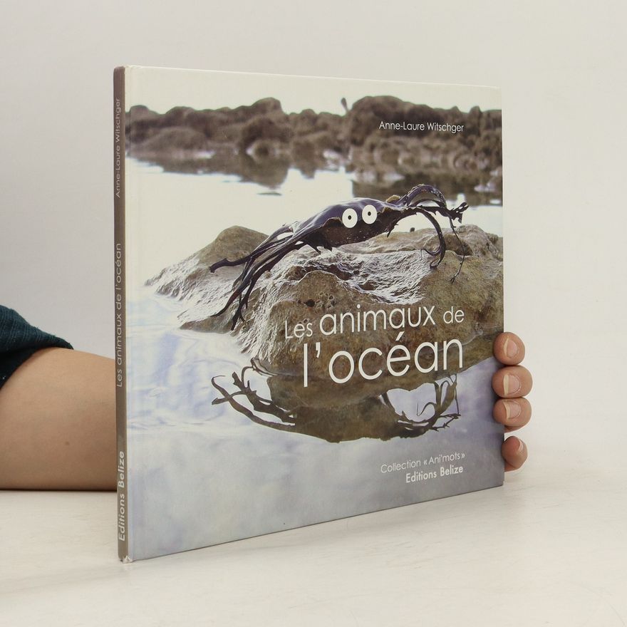 Anne-Laure Witschger Les animaux de l'océan