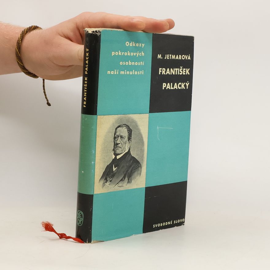 Milena Jetmarová František Palacký