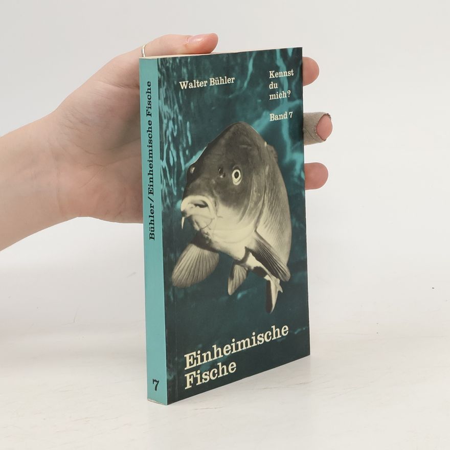 Walter Bühler Einheimische Fische 7