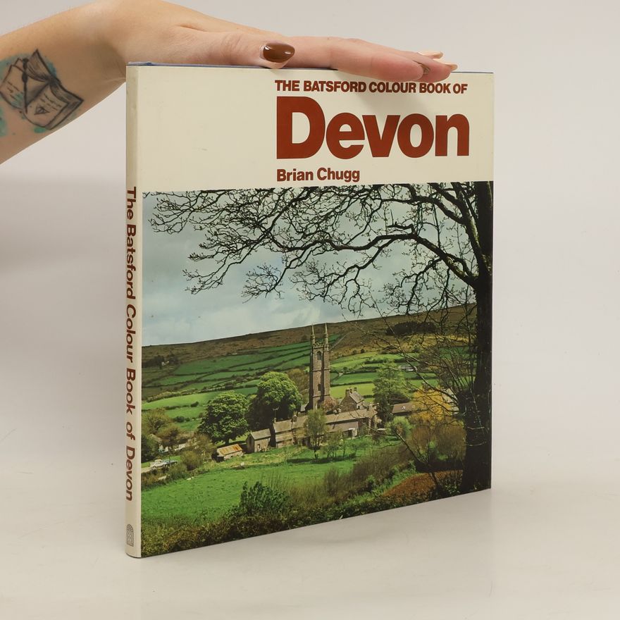 Brian Chugg The Batsford Colour Book of Devon