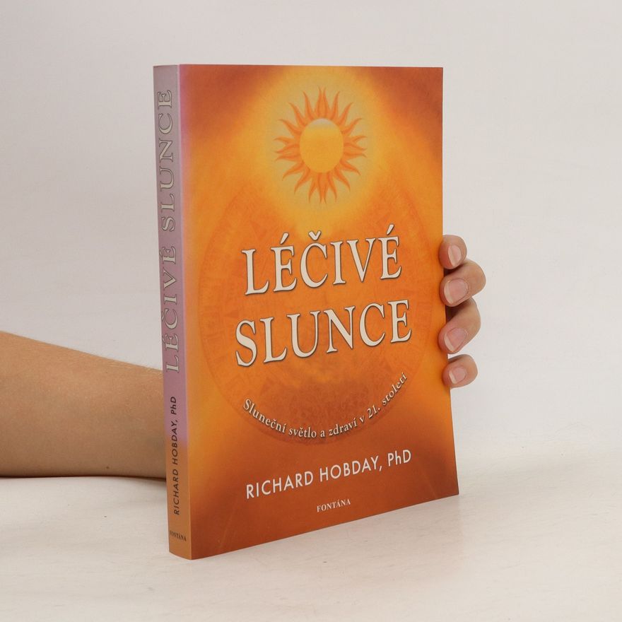 Richard Hobday Léčivé slunce