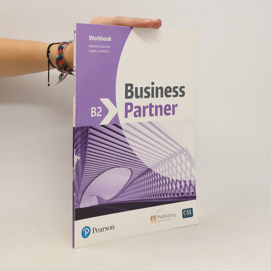 Iwona Dubicka Business Partner B2 Workbook