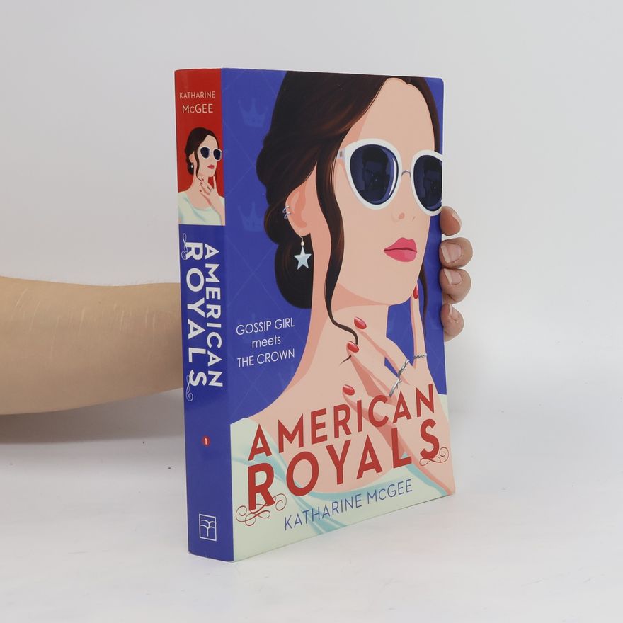Katharine McGee American Royals 1