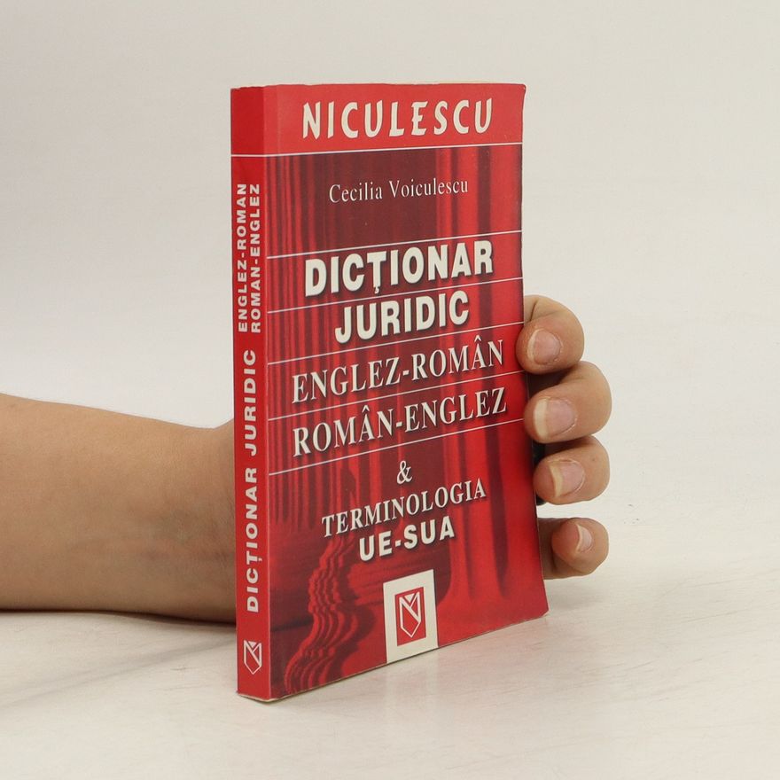Cecilia Voiculescu Dicționar juridic englez-român, român-englez