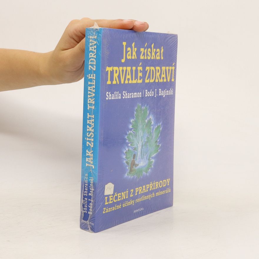 Bodo J. Baginski Jak získat trvalé zdraví