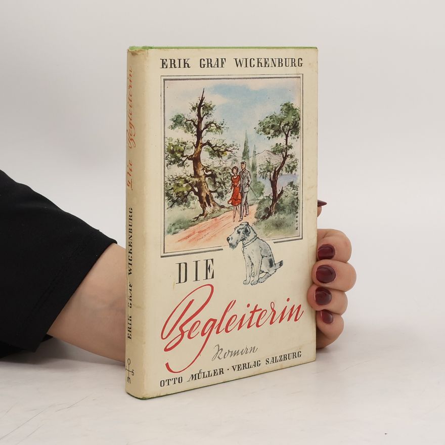Erik Graf Wickenburg Die Begleiterin