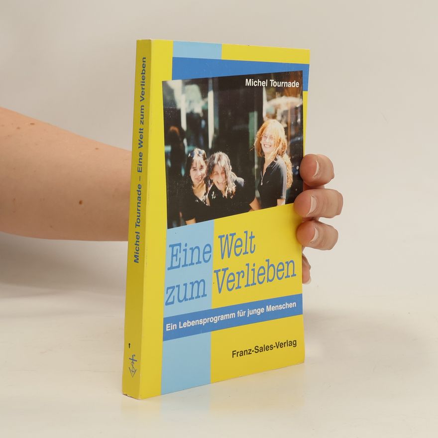 Michel Tournade Eine Welt zum Verlieben