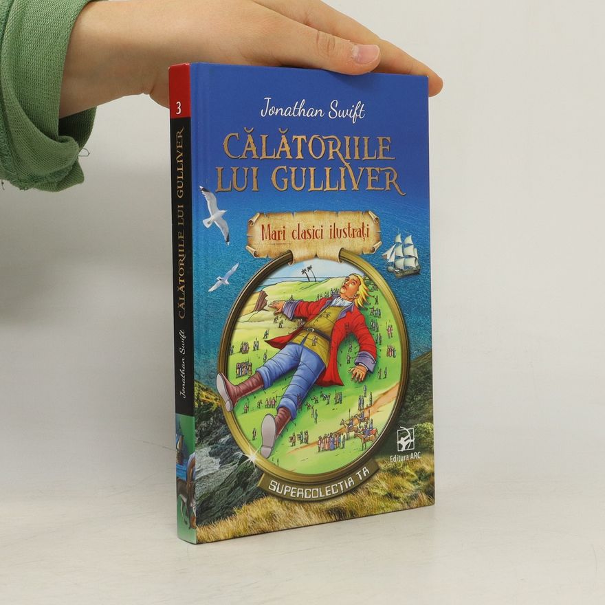 Jonathan Swift Călătoriile lui Gulliver