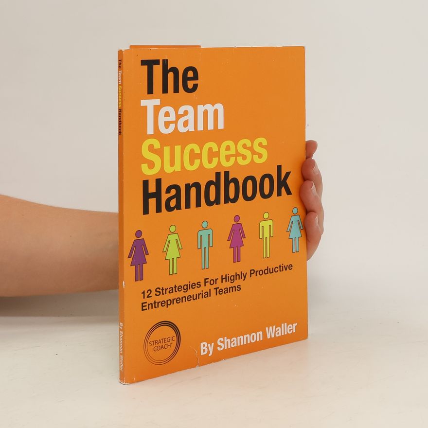 Shannon Waller The Team Success Handbook