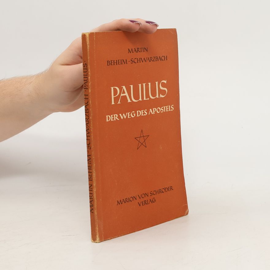 Martin Beheim-Schwarzbach Paulus
