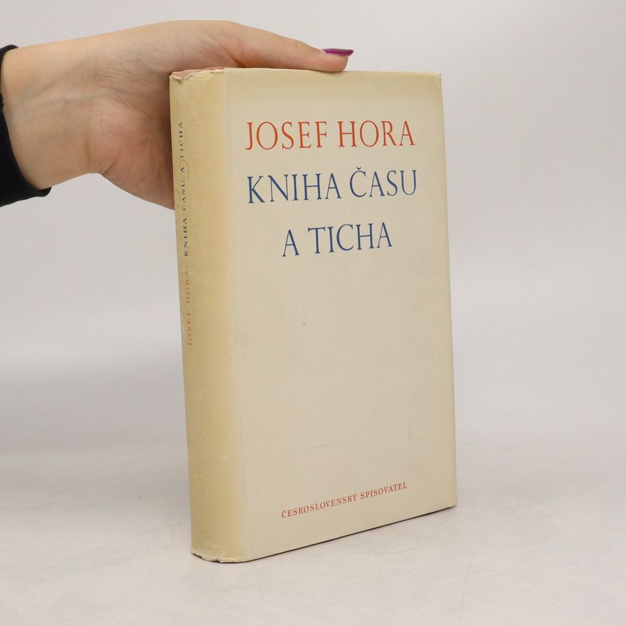 Josef Hora Kniha času a ticha