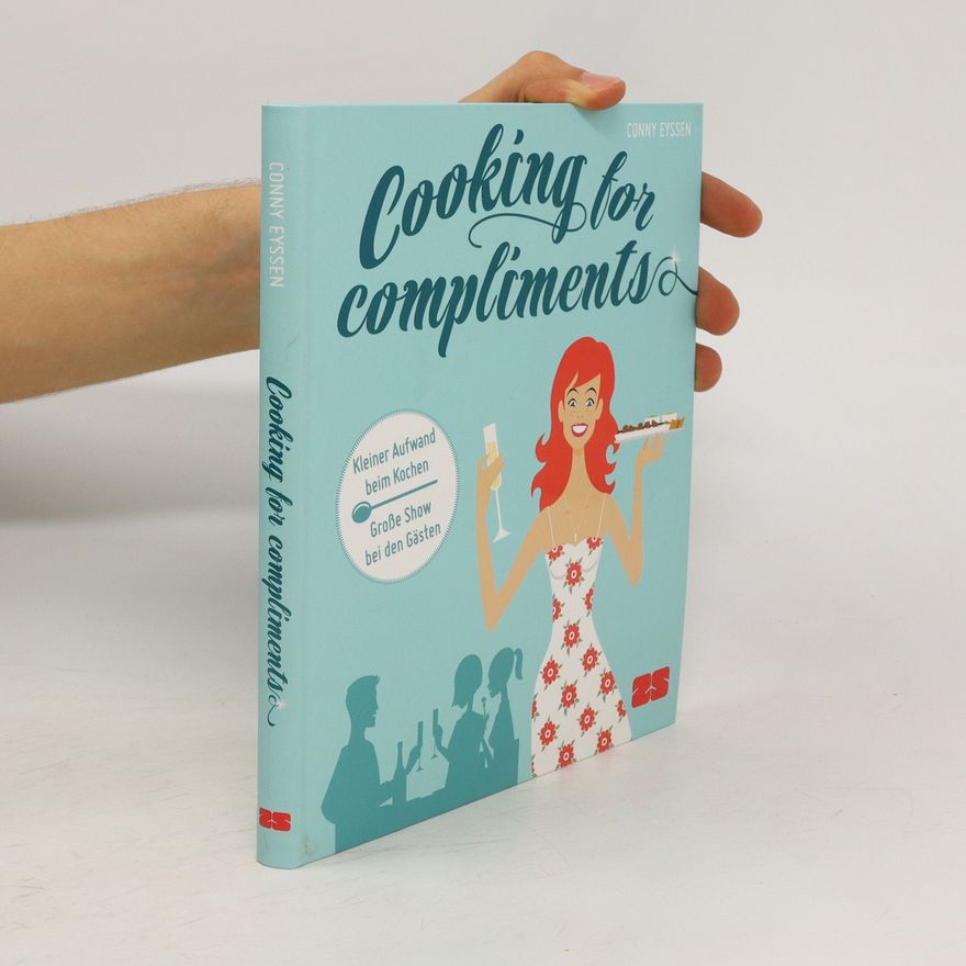 Conny Eyssen Cooking for compliments