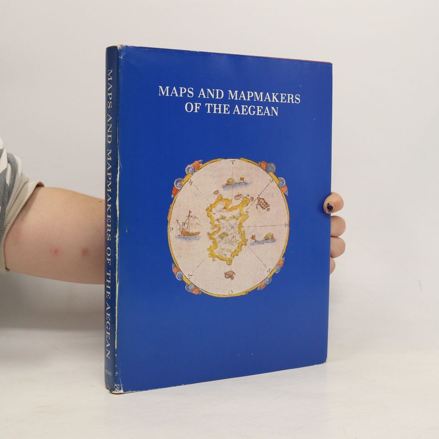 Spyros Asdrahas Maps and Map-makers of the Aegean