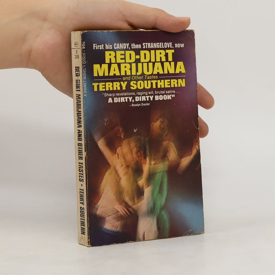 Terry Southern Red Dirt Marijuana and Other Tastes