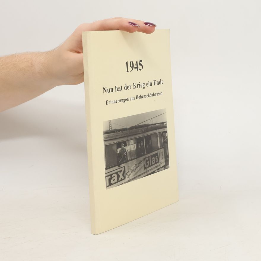 Autorenkollektiv 1945 Nun hat der Kriege ein Ende