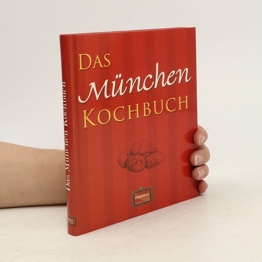 Kolektiv autorů Das München Kochbuch