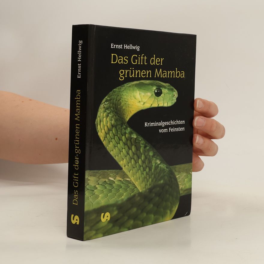 Ernst Hellwig Das Gift der grünen Mamba