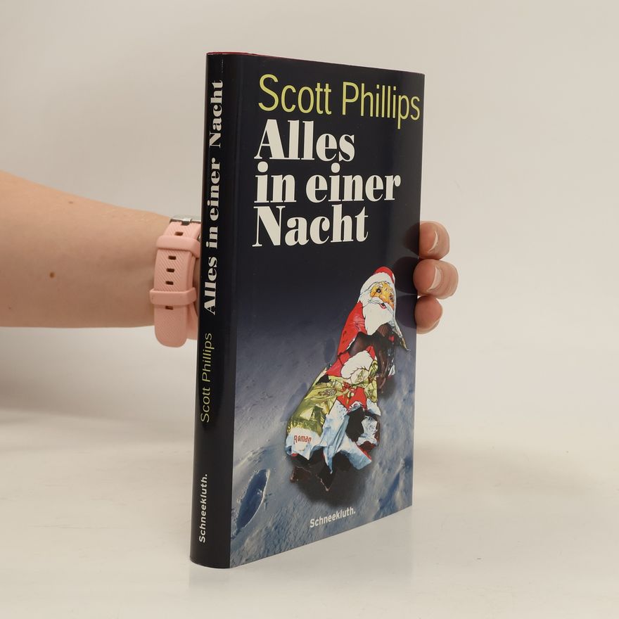 Scott Phillips Alles in einer Nacht