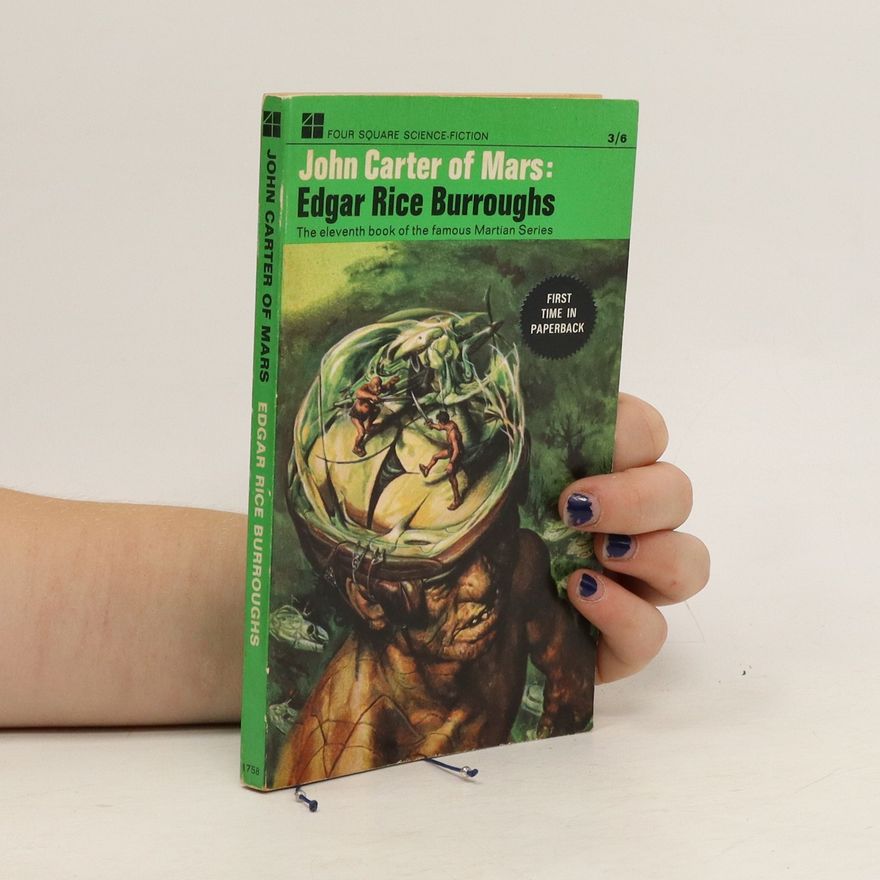 Edgar Rice Burrroughs John Carter of Mars