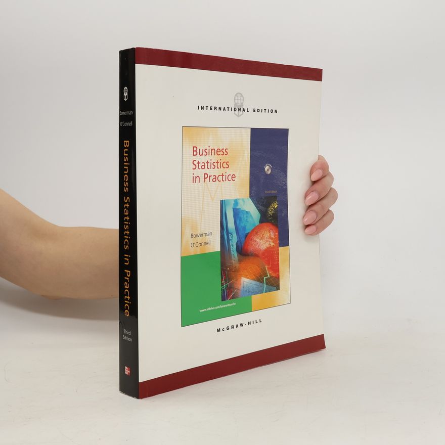 Bruce L. Bowerman Business Statistics in Practice