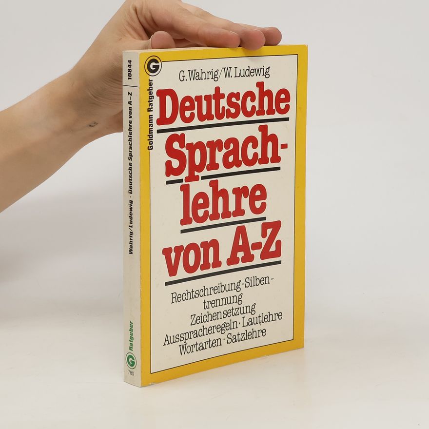 Walter Ludewig Deutsche Sprachlehre von A - [bis] Z