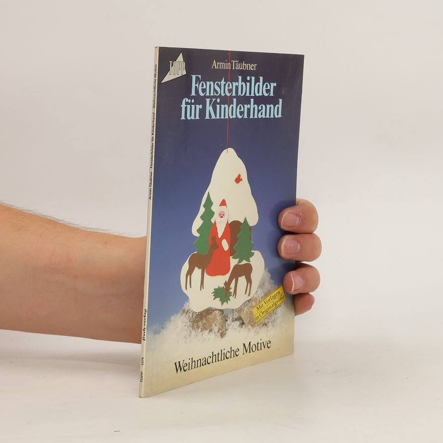 Armin Täubner Fensterbilder für Kinderhand