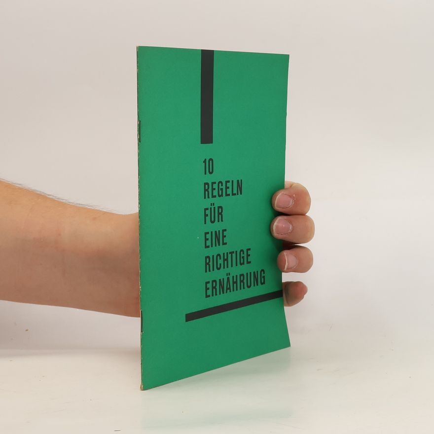 Autorenkollektiv 10 Regeln für eine richtige Ernährung