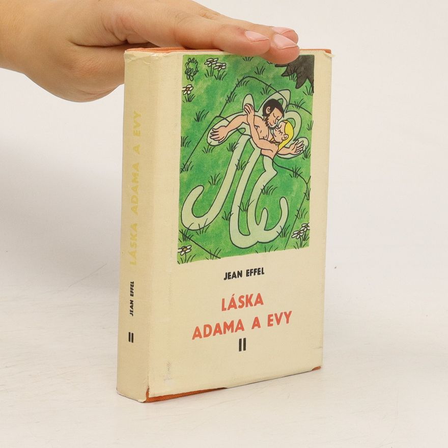 Jean Effel Láska Adama a Evy II