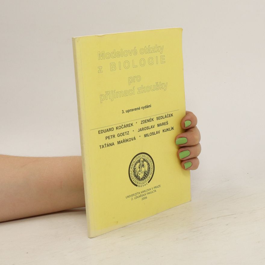 Jaroslav Mareš Modelové otázky z biologie pro přijímací zkoušky, 3. upravené vydání