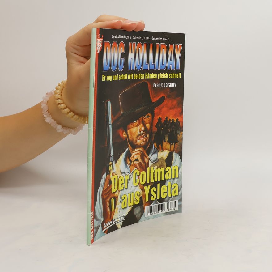 William Mark Doc Holliday Nr. 10. Der Coltman aus Ysleta