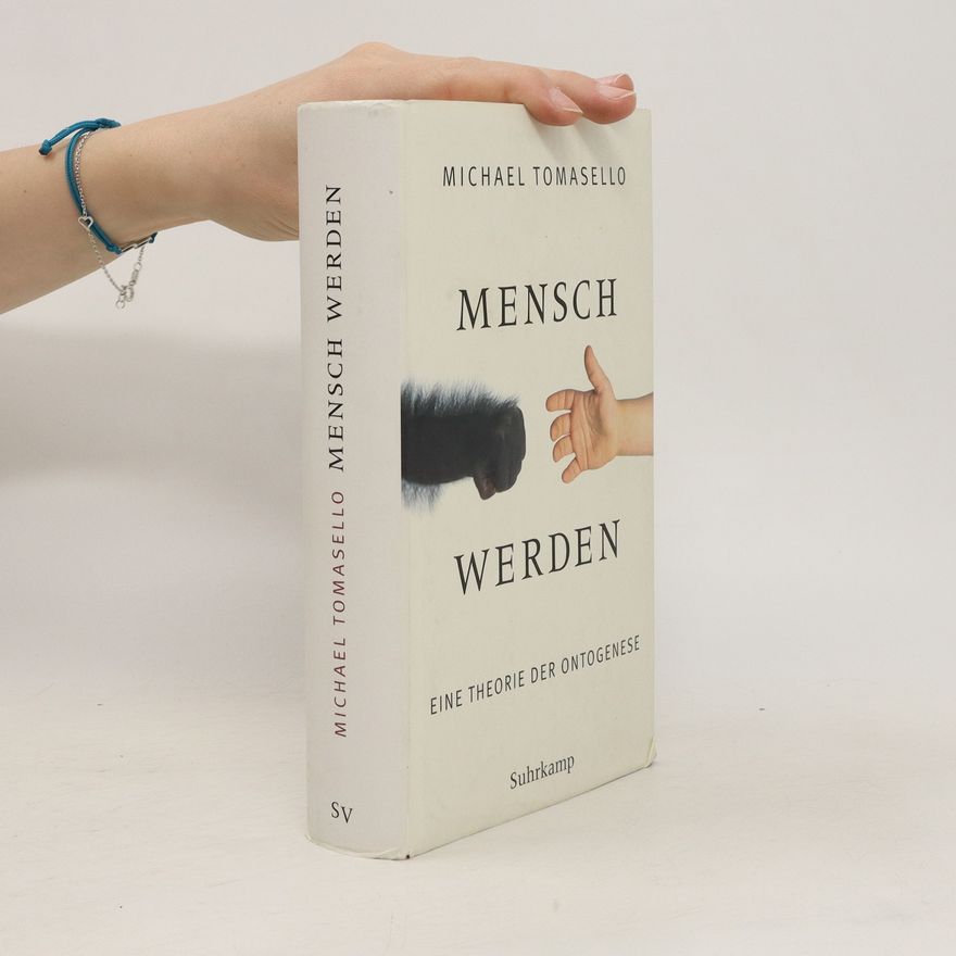 Michael Tomasello Mensch werden